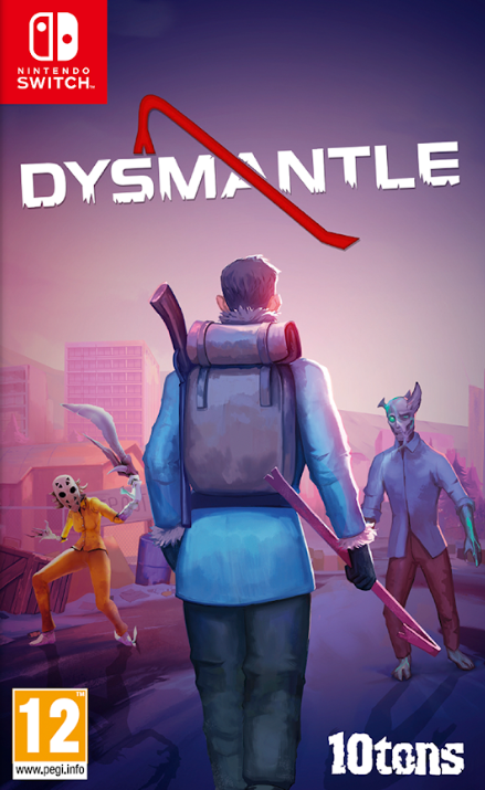 Dysmantle Nintendo Switch